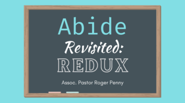 Abide Revisited: Redux